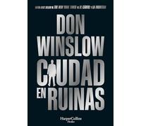 Ciudad en ruinas: El esperado cierre de la trilogía iniciada con Ciudad en llamas (HarperCollins)