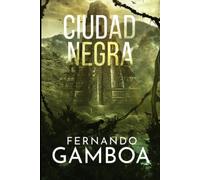 Ciudad Negra: La espectacular secuela del bestseller LA ÚLTIMA CRIPTA (Las aventuras de Ulises Vidal)