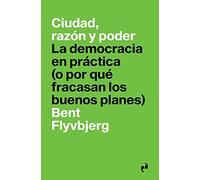 CIUDAD, RAZÓN Y PODER: La democracia en práctica: 3 (PRAGMÁTIKA)