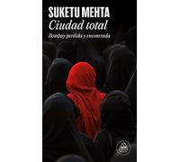 Ciudad total: Bombay perdida y encontrada (Random House)