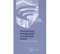 Ciudadanía Inmigración Y Exclusión Social