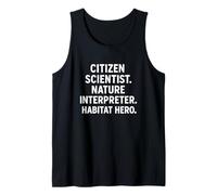 Ciudadano Científico Naturaleza Intérprete Hábitat Hero Camiseta sin Mangas