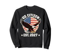 Ciudadano Estadounidense EST. 2027 Bandera Americana Águila Calva Inmigración Sudadera