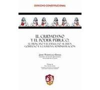 Ciudadano Y El Poder Publico: El Principio Y El Derecho Al Buen G Obie