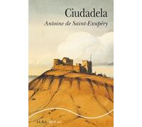 Ciudadela | Antoine De Saint-exupéry