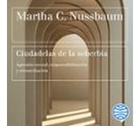 Ciudadelas De La Soberbia (audiolibro)