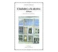 Ciudades A La Deriva: Trilogia