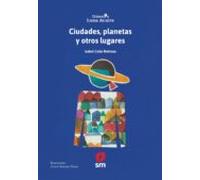 Ciudades Planetas Y Otros Lugares