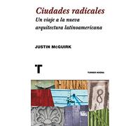 Ciudades radicales: Un viaje a la arquitectura latinoamericana (Noema)