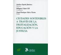 Ciudades Sostenibles A Través De La Digitalización Educación Y L A Éti