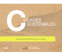 Ciudades Sostenibles. Destinos Para Descubrir La Europa Que Nos Espera