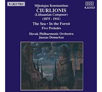 Ciurlionis, M.K. - La Mer - Dans la forêt - Préludes