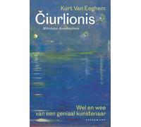 Čiurlionis Mikalojus Konstantinas: wel en wee van een geniaal kunstenaar