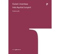 ciutat i incertesa