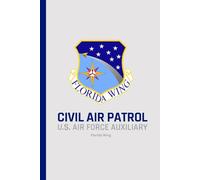 Civil Air Patrol Composition Notebook: Florida Wing 6" x 9", College Ruled, 200 Pages. perfect for cadets, senior members, aviation enthusiasts, and ... notes, aerospace education, or schoolwork