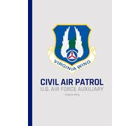 Civil Air Patrol Composition Notebook: Virginia Wing. 6" x 9", College Ruled, 200 Pages. perfect for cadets, senior members, aviation enthusiasts, and ... notes, aerospace education, or schoolwork