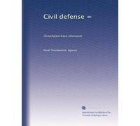 Civil defense =: (Grazhdanskaya oborona)