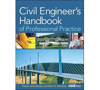Civil Engineer's Handbook of Professional Practice (Asce Press)