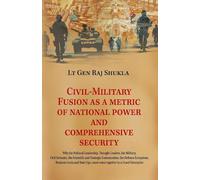 Civil-Military Fusion as a Metric of National Power and Comprehensive Security