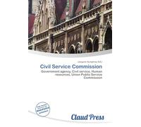 Civil Service Commission: Government agency, Civil service, Human resources, Union Public Service Commission