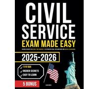 Civil Service Exam Made Easy: Insider Secrets for First-Time Success | 510 Practice Q&A, Explanations and Digital Flashcards