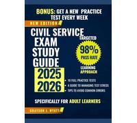 Civil Service Exam Study Guide 2025-2026: Comprehensive Review of Test Content, Step-by-Step Strategies, and 450+ Practice Questions
