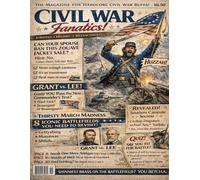 Civil War Fanatics!:: FAKE Magazine cover Civil War Enthusiasts for Prank Funny Gag Presents Humorous Novelty Joke Blank Journal Notebook Paperback