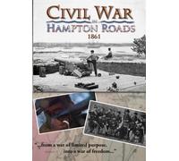 Civil War in Hampton Roads: Episode 1 - 1861