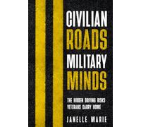 Civilian Roads, Military Minds: The Hidden Driving Risks that Veterans Carry Home