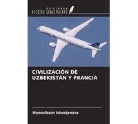 CIVILIZACIÓN DE UZBEKISTÁN Y FRANCIA