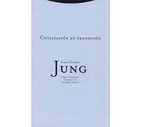 Civilización En Transición - Obra Completa 10: Vol. 10 (Obras Completas de Carl Gustav Jung)