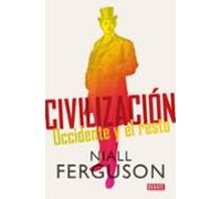 Civilizacion: Occidente Y El Resto