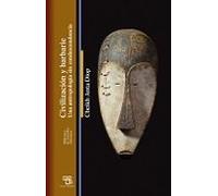 CIVILIZACIÓN Y BARBARIE (Biblioteca de Estudios Africanos)