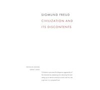 Civilization and its Discontents: Sigmund Freud (Penguin Great Ideas)