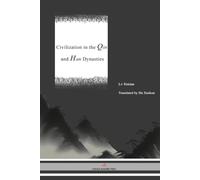 Civilization in the Qin and Han Dynasties