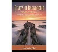 Civita di Bagnoregio Travel Guide 2026