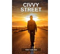 Civvy Street: A Veteran's Honest Guide to Life After the Forces
