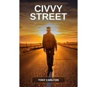 Civvy Street: A Veteran's Honest Guide to Life After the Forces