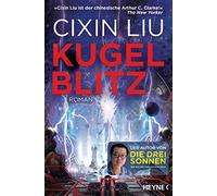 Cixin Liu Marc Hermann Kugelblitz: Roman (Tapa blanda)