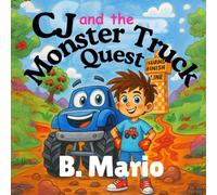 CJ and the Monster Truck Quest