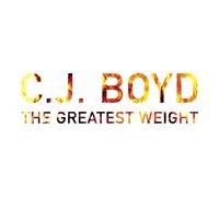 Cj Boyd - Greatest Weight