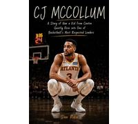 CJ MCCOLLUM: A Story of How a Kid from Canton Quietly Rose into One of Basketball’s Most Respected Leaders
