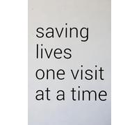 CJ Notebooks: Saving Lives One Visit at a Time Text (Doctor's Personal Notebook)