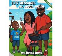 CJ’s Message: All About Autism Coloring Book
