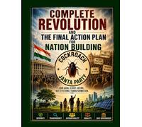 CJP-COMPLETE REVOLUTION AND THE FINAL ACTION PLAN FOR NATION BUILDING