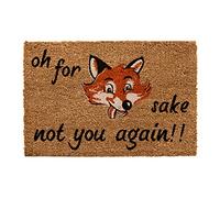 CKB LTD® Oh para Fox Sake Not You Again Broma Novedad Felpudo único Doormats Puerta Delantera/Trasera Alfombrillas Fabricado con un Antideslizante de PVC - Fibra de Coco Natural