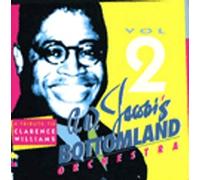 Cl. W Jacobi's Bottomland Orchestra - A Tribute to Clarence Williams - Volume 2;