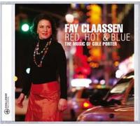 Claassen Fay - Porter, Cole : Red, Hot & Blue