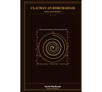 CLACHAN AN DORCHAIDAIS: The Stones of Darkness