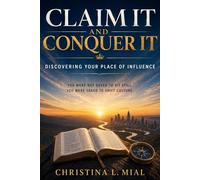 Claim It and Conquer It: Discovering your Place of Influence